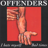 OFFENDERS- 'I Hate Myself' 7" - Kangaroo - Dead Beat Records