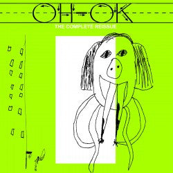 Oh Ok - The Complete Reissue LP - HHBTM Records - Dead Beat Records