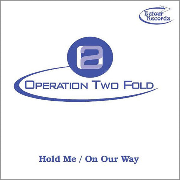 Operation Two Fold- Hold Me 7” ~EX SAINTS/LURKERS! - Detour - Dead Beat Records