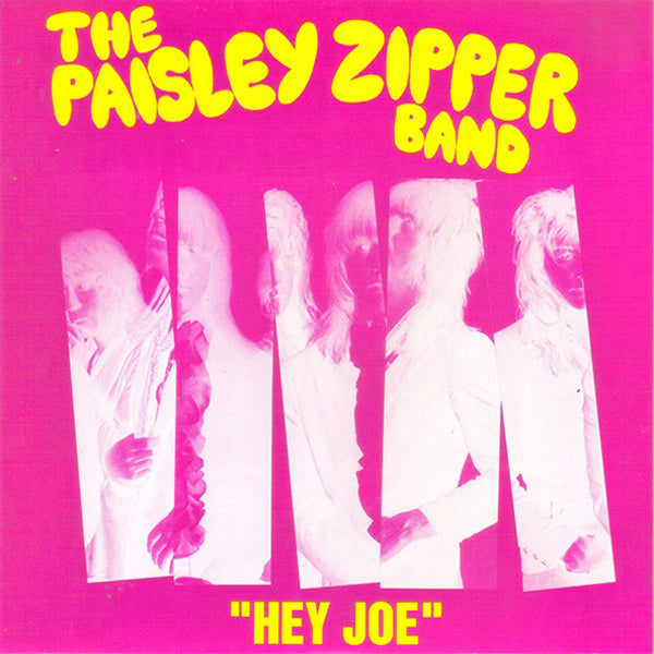 The Paisley Zipper Band- Hey Joe 7" ~CHESTERFIELD KINGS!