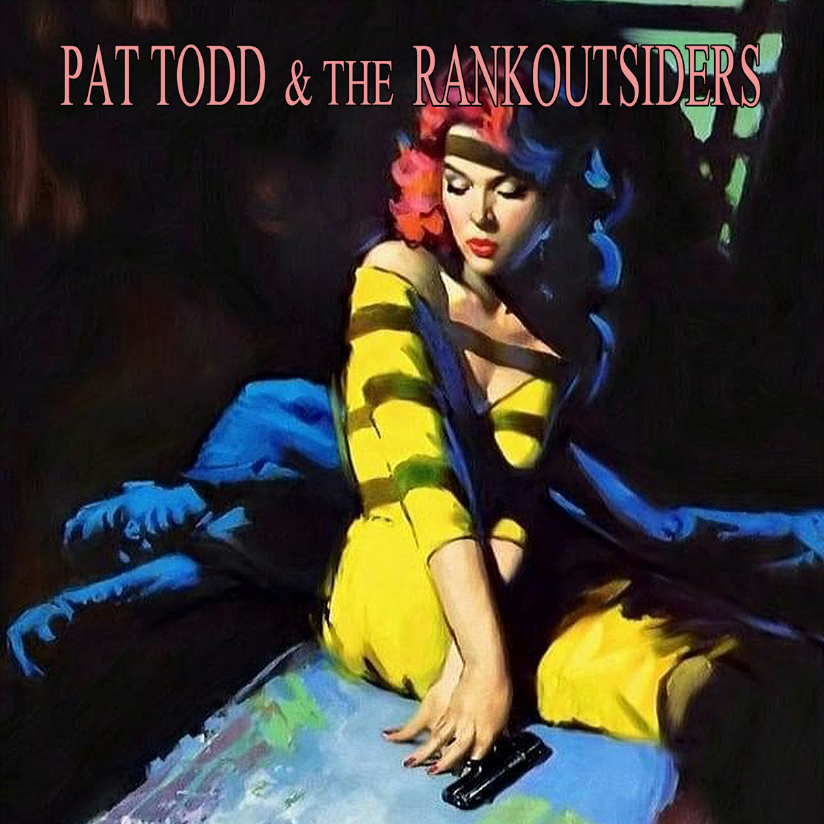 Pat Todd & The Rankoutsiders- You Might Be Through With the Past 7”