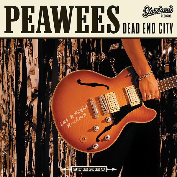 Peawees- Dead End City LP ~GOLD VINYL REISSUE!