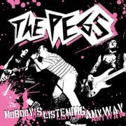 The Pegs- Nobodys Listening Anyways 7"  ~EX NUMBERS - NO FRONT TEETH - Dead Beat Records