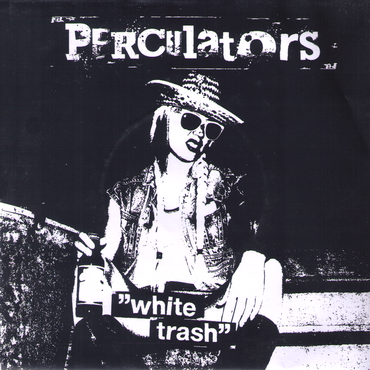 Perculators- White Trash 7” ~ANGRY SAMOANS!