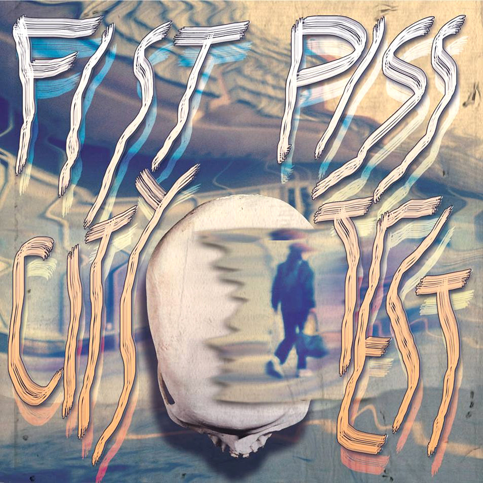 Piss Test / Fist City- Split 7”