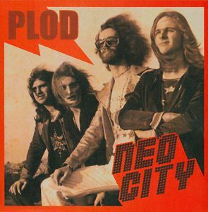 PLOD - Neo City LP ~REISSUE - Rave Up - Dead Beat Records