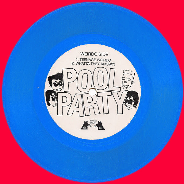 Pool Party- Teenage Weirdo 7" ~EX CRUMBS / RARE BLUE WAX LTD TO 112!