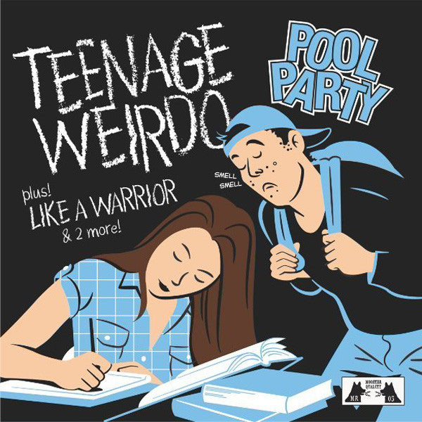Pool Party- Teenage Weirdo 7" ~EX CRUMBS / RARE BLUE WAX LTD TO 112!