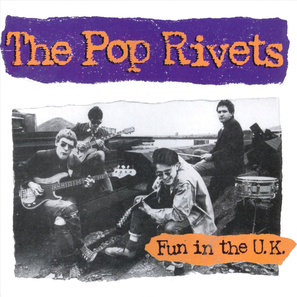 Pop Rivets- Fun In The UK CD ~REISSUE W/ BILLY CHILDISH! 