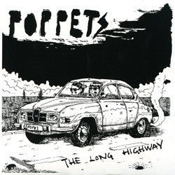 Poppets- The Long Highway 7” ~WHITE WAX LTD TO 50! - Ken Rock - Dead Beat Records