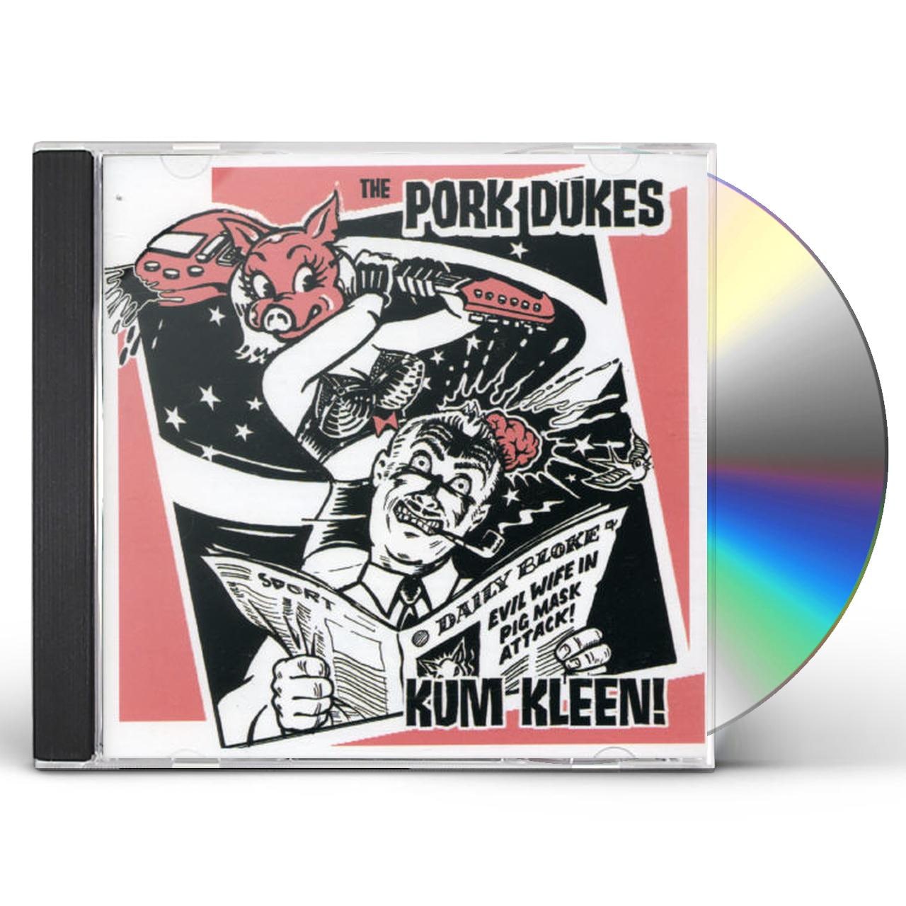 Pork Dukes- Kum Kleen! CD ~REISSUE W/ RARE 1976 - '77 RECORDINGS!