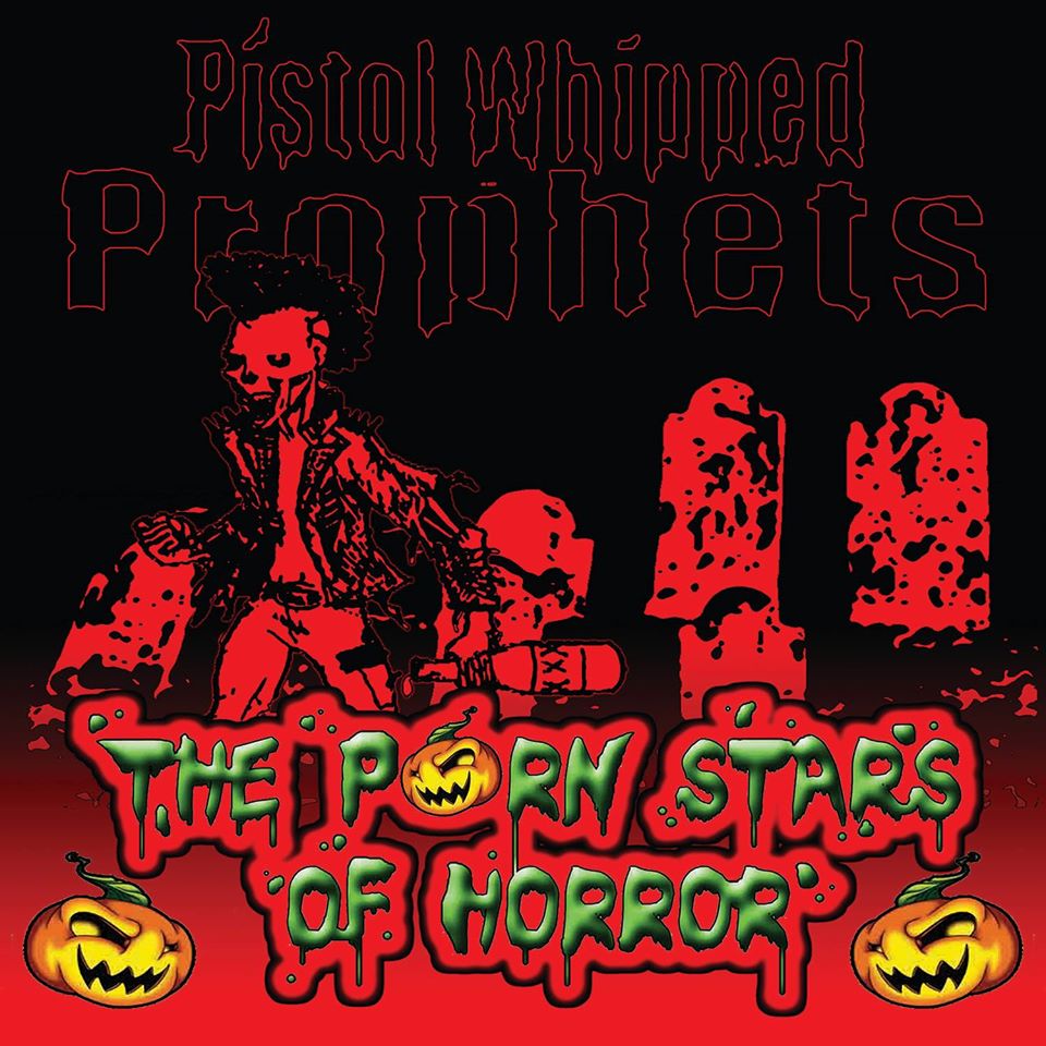Porn Stars Of Horror / Pistol Whipped Prophets- Split 7" ~FRANKENSTEIN DRAG QUEENS!