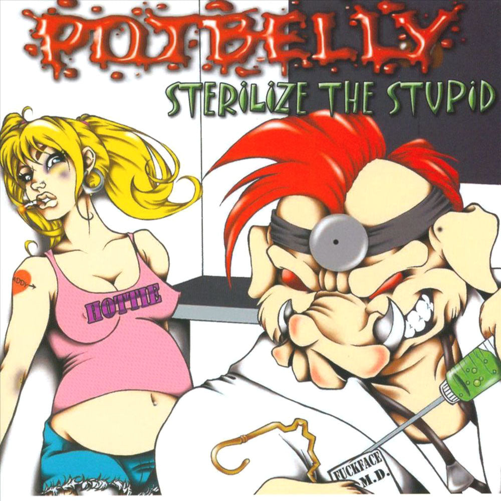 Potbelly- Sterilize The Stupid LP ~REISSUE!