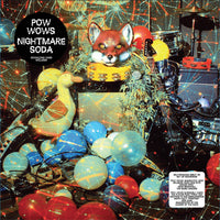 Pow Wows- Nightmare Soda LP - Get Hip - Dead Beat Records