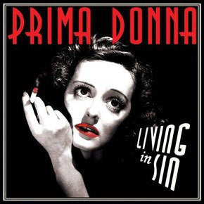Prima Donna- Living In Sin 7" ~200 RED/BLACK WAX! - Wanda - Dead Beat Records