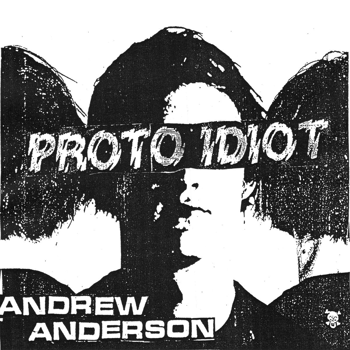 Proto Idiot- Andrew Anderson LP ~EX HIPSHAKES!
