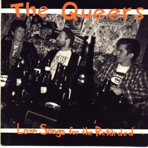 THE QUEERS- Love Songs For The Retarded LP - Gonna Puke - Dead Beat Records