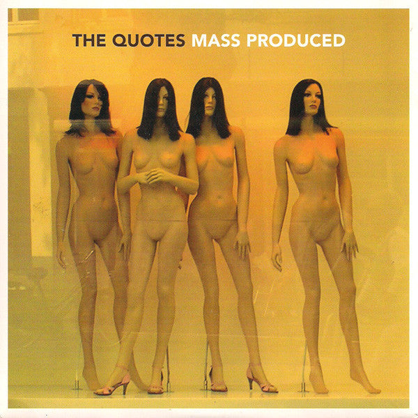 The Quotes- Mass Produced 7" ~EX APERS/RAGIN’ HORMONES!