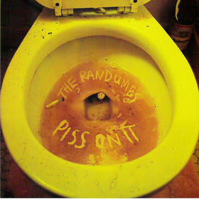 The Randumbs- Piss On It CD - Urine Entertainment - Dead Beat Records