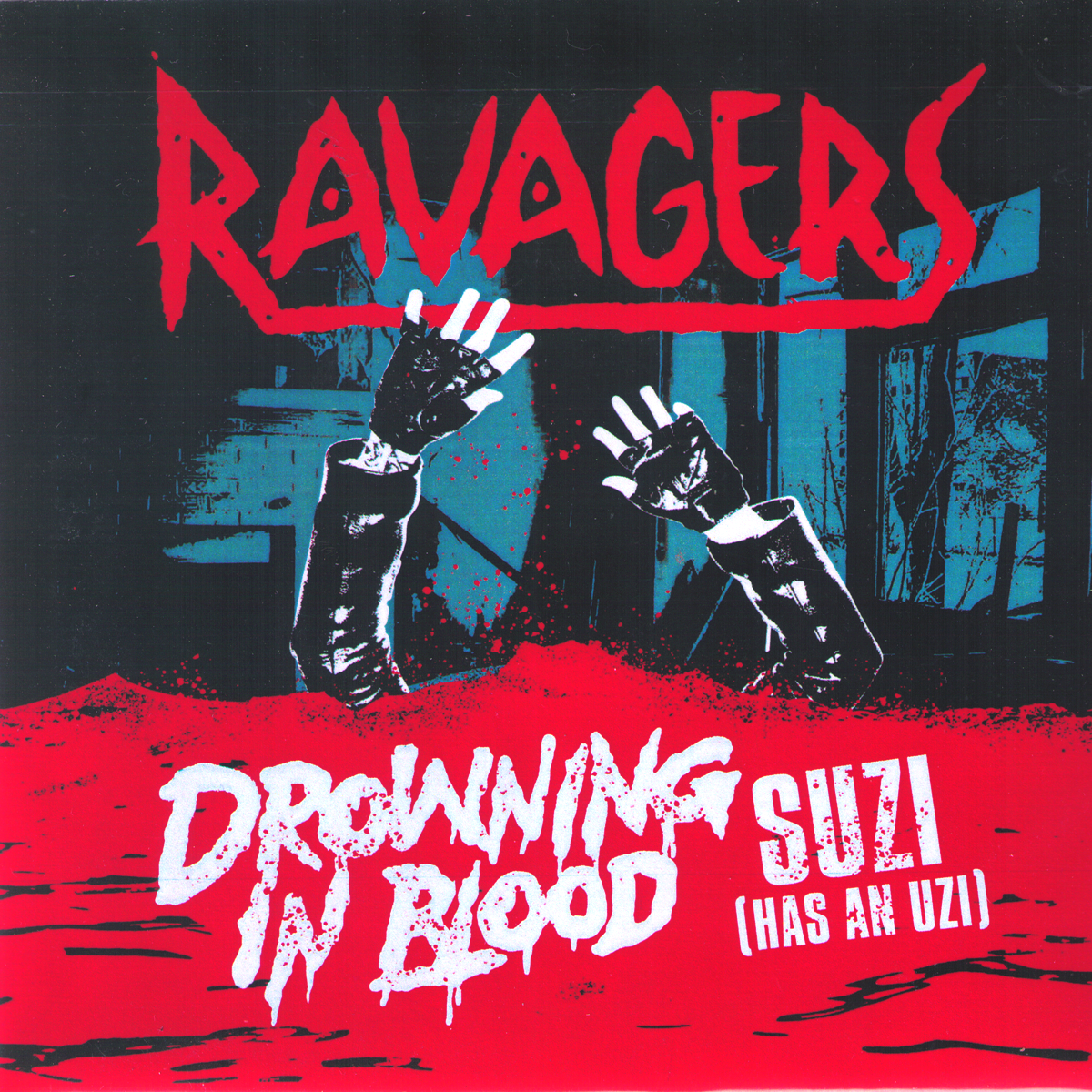 Ravagers- Drowning In Blood 7” ~EX BITERS!