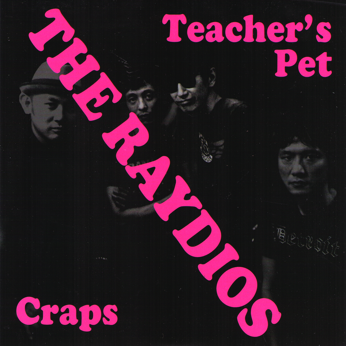 Raydios- Teacher’s Pet 7” ~TEENGENERATE!