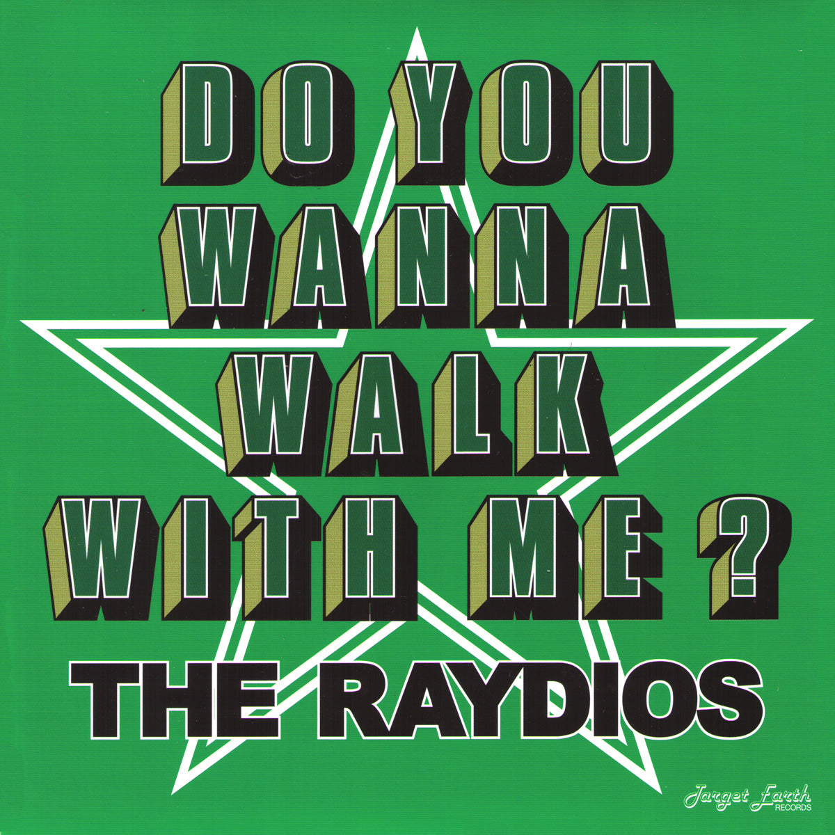 Raydios- Do You Wanna Walk With Me 7” ~EX TEENGENERATE!