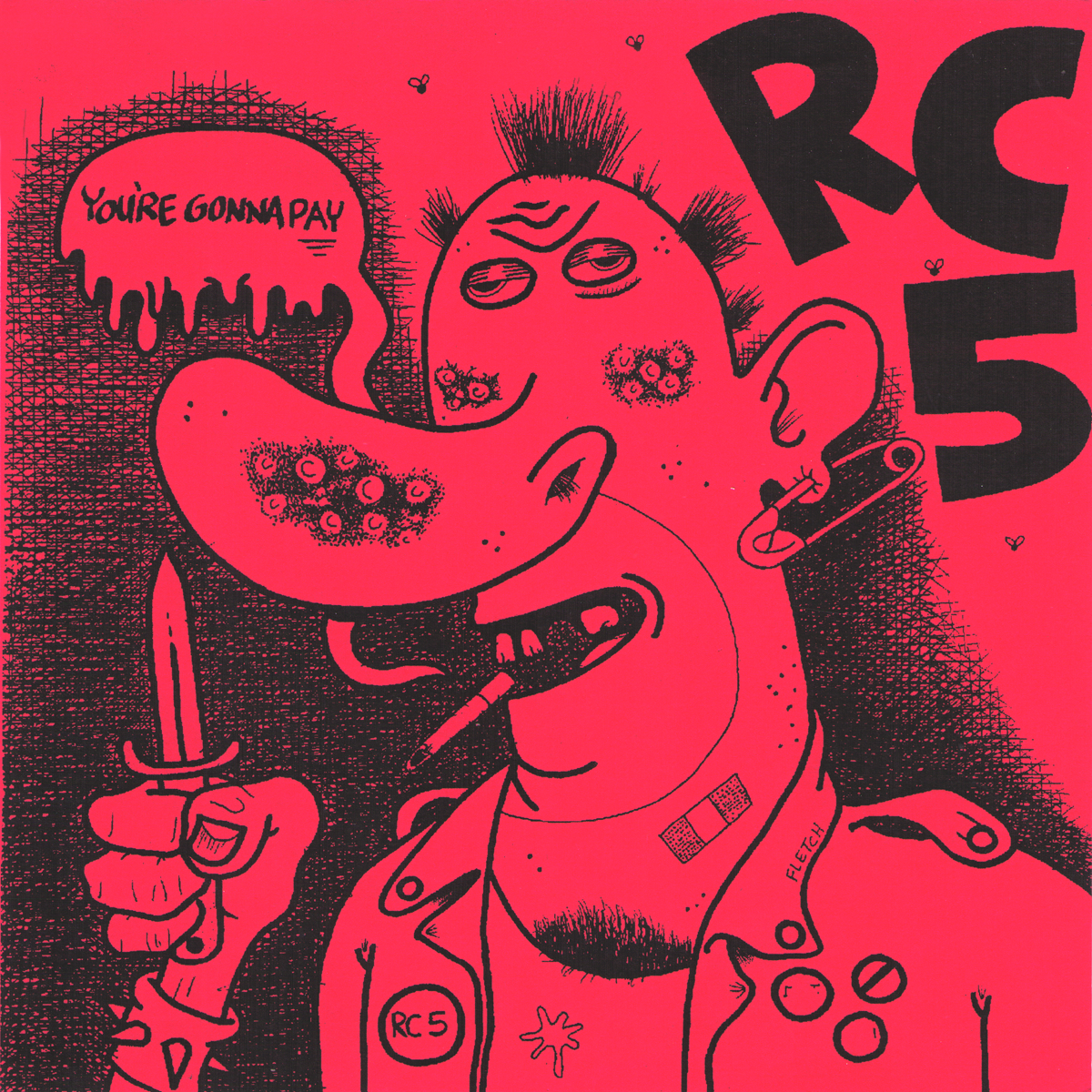 RC5- You’re Gonna Pay 7” ~CANDY SNATCHERS!