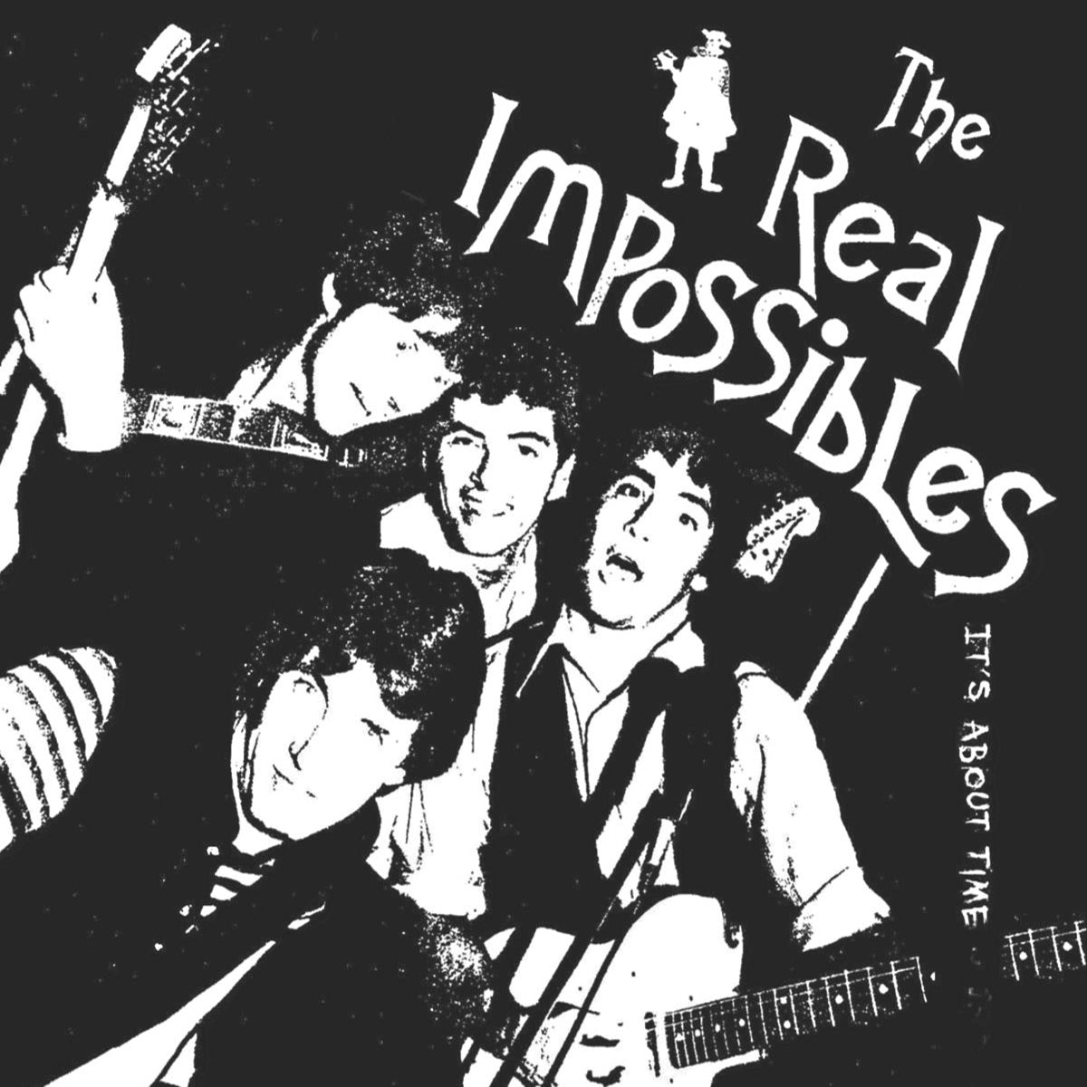 Real Impossibles- It’s About Time CD ~REISSUE!