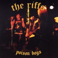 The Riffs- Poison Boys 7” ~RARE YELLOW WAX! - TKO - Dead Beat Records