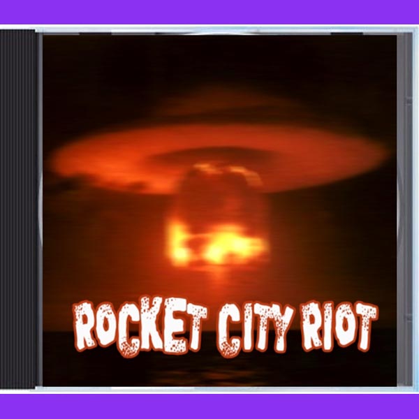 Rocket City Riot- S/T CD ~REISSUE / ELECTRIC FRANKENSTEIN!