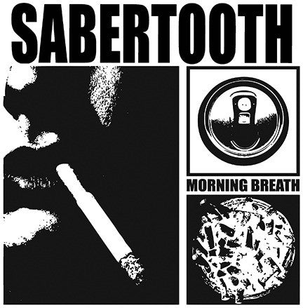 Sabertooth- Morning Breath 7” - Debt Offensive - Dead Beat Records