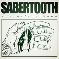 Sabertooth- Spaces Between LP ~300 NUMBERED COPIES! - Debt Offensive - Dead Beat Records