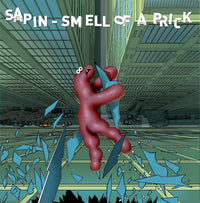 Sapin- Smell Of A Prick LP ~DEMON'S CLAWS! - Beast - Dead Beat Records