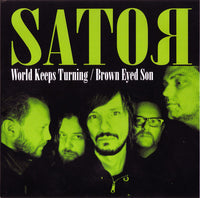 Sator- World Keeps Turning 7" ~150 PRESSED ON GREEN WAX! - Ghost Highway - Dead Beat Records