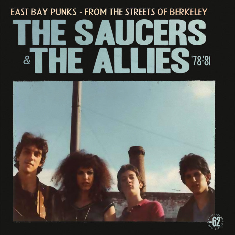 Allies/Saucers- From the Streets of Berkeley 1978-81 LP ~REISSUE - Rave Up - Dead Beat Records