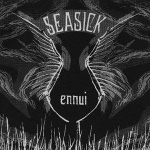 Seasick- Ennui 7” - Refuse - Dead Beat Records