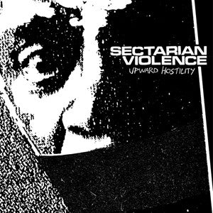 Secratarian Violence- Upward Hostility LP ~TOUR EDITION! - Grave Mistake - Dead Beat Records