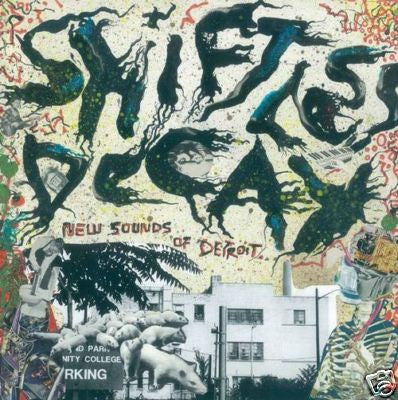 V/A- Shiftless Decay (The New Sounds of Detroit) LP - X! - Dead Beat Records