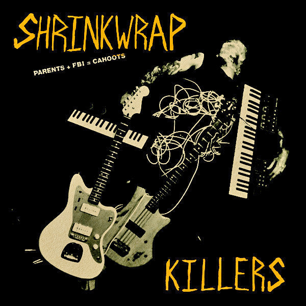 Shrinkwrap Killers- Parents + FBI = Cahoots LP ~THE SPITS!