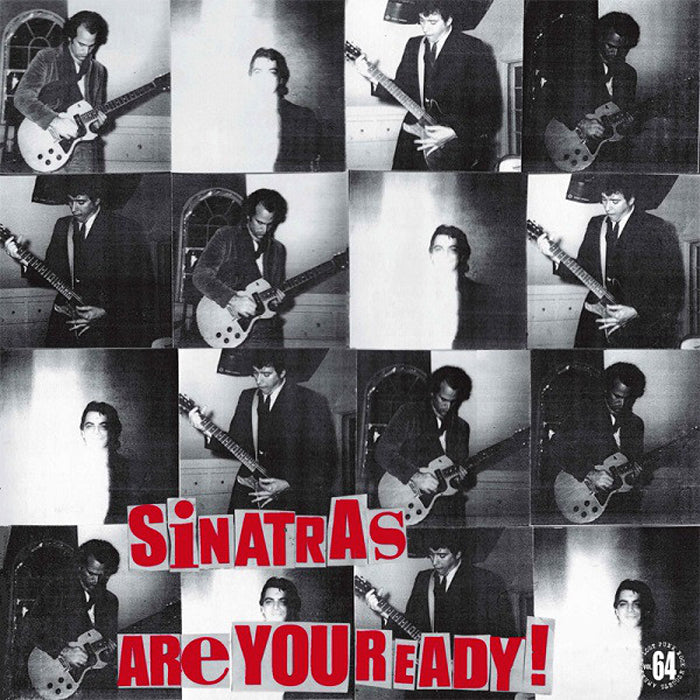 Sinatras- Are You Ready LP ~REISSUE!