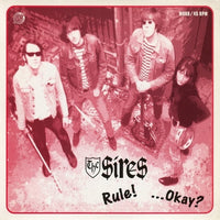 The Sires- Rule... Okay 7” ~THE SONICS! - Twist - Dead Beat Records - 1