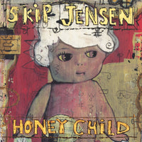 Skip Jensen- Honeychild 7” ~EX DEMON'S CLAWS - La Ti Da - Dead Beat Records