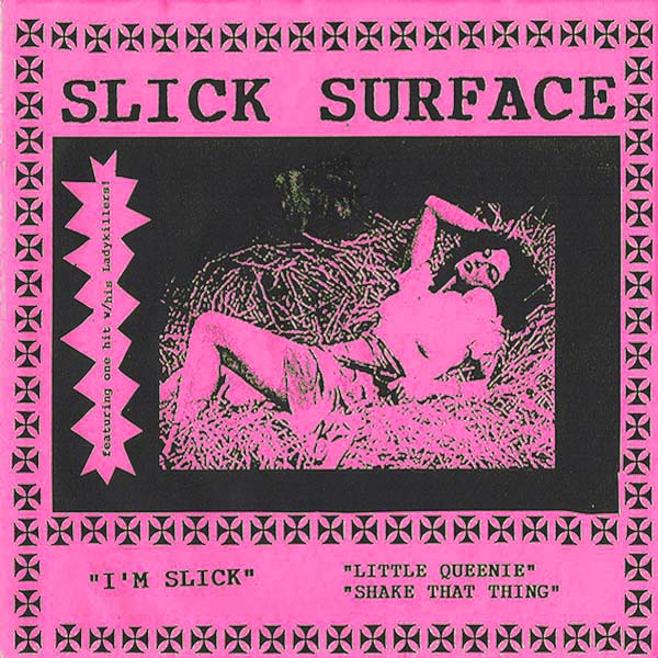 Slick Surface- I'm Slick 7” ~HASIL ADKINS / CRAMPS!