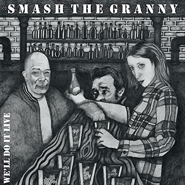 Smash The Granny- We’ll Do It Live LP ~EX LIVIDS / ZODIAC KILLERS!