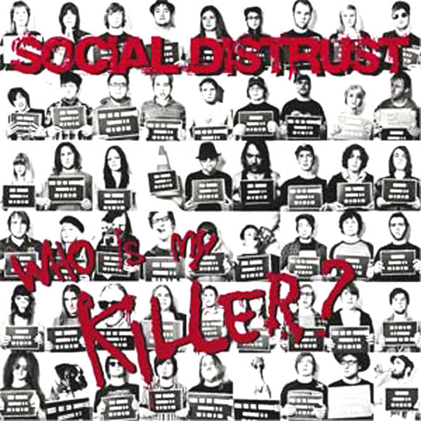 Social Distrust – Who Is My Killer LP ~RARE WHITE WAX!
