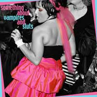 Something About Vampires and Sluts - S/T 7" - Rococo - Dead Beat Records