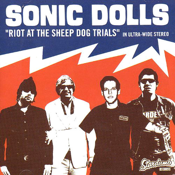 Sonic Dolls- Riot At The Sheep Dog Trials LP ~RAMONES!