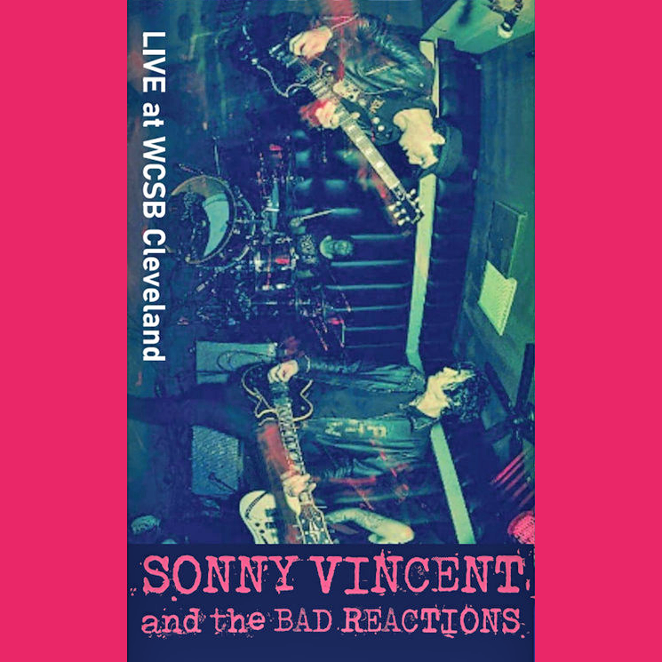 Sonny Vincent and The Bad Reactions- Live At WCSB Cleveland CS TAPE ~EX  DR. BOOGIE / CARBONAS / TESTORS!