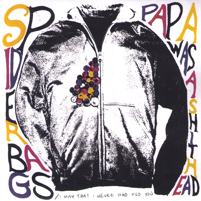 Spider Bags- Papa Was A Shithead 7" ~RARE PURPLE WAX!