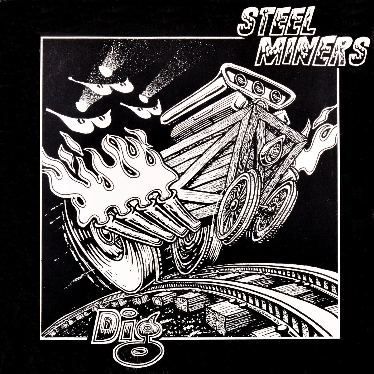 Steel Miners- Dig 10” ~HIP PRIESTS!